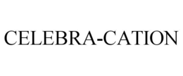 CELEBRA-CATION trademark