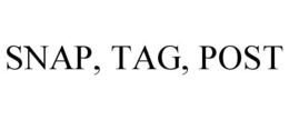 SNAP, TAG, POST trademark