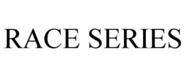 RACE SERIES trademark