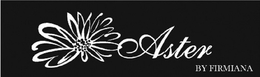 ASTER BY FIRMIANA trademark