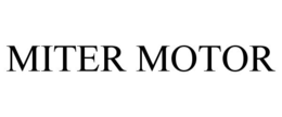 MITER MOTOR trademark