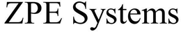 ZPE SYSTEMS trademark