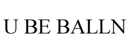 U BE BALLN trademark