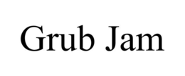 GRUB JAM trademark