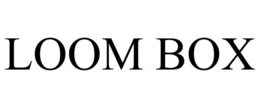 LOOM BOX trademark