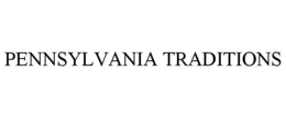PENNSYLVANIA TRADITIONS trademark