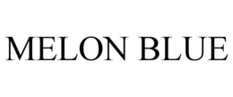 MELON BLUE trademark