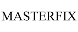 MASTERFIX trademark