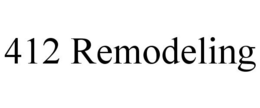 412 REMODELING trademark