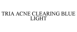 TRIA ACNE CLEARING BLUE LIGHT trademark