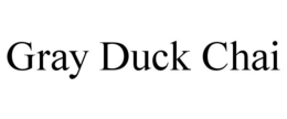 GRAY DUCK CHAI trademark