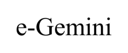 E-GEMINI trademark