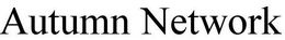 AUTUMN NETWORK trademark