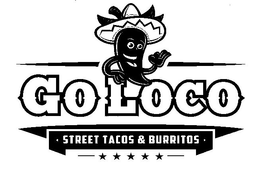 GO LOCO STREET TACOS & BURRITOS trademark