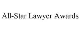 ALL-STAR LAWYER AWARDS trademark