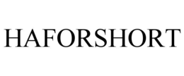 HAFORSHORT trademark