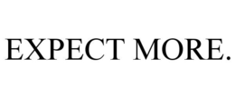EXPECT MORE. trademark