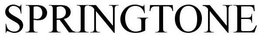 SPRINGTONE trademark