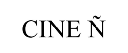 CINE Ñ trademark