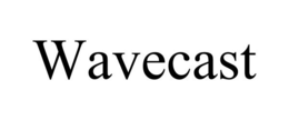 WAVECAST trademark