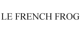 LE FRENCH FROG trademark