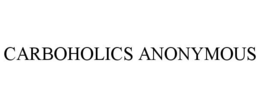 CARBOHOLICS ANONYMOUS trademark
