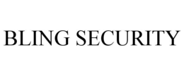 BLING SECURITY trademark