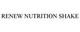 RENEW NUTRITION SHAKE trademark
