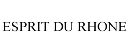 ESPRIT DU RHONE trademark