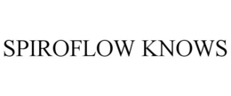 SPIROFLOW KNOWS trademark