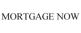 MORTGAGE NOW trademark
