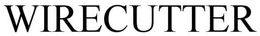 WIRECUTTER trademark