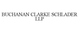 BUCHANAN CLARKE SCHLADER LLP trademark