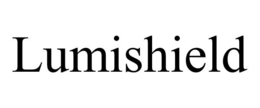 LUMISHIELD trademark