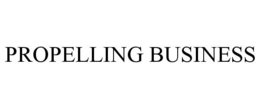 PROPELLING BUSINESS trademark