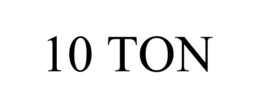 10 TON trademark