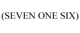 (SEVEN ONE SIX) trademark