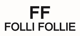 FF FOLLI FOLLIE trademark