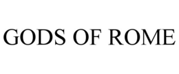 GODS OF ROME trademark