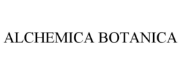 ALCHEMICA BOTANICA trademark