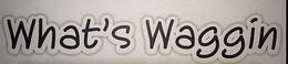 WHAT'S WAGGIN trademark