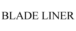 BLADE LINER trademark