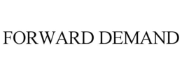 FORWARD DEMAND trademark