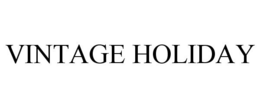 VINTAGE HOLIDAY trademark
