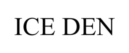 ICE DEN trademark
