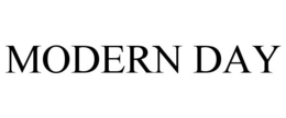 MODERN DAY trademark