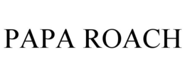 PAPA ROACH trademark