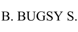 B. BUGSY S. trademark