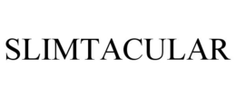 SLIMTACULAR trademark