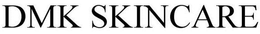 DMK SKINCARE trademark